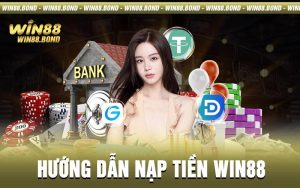 nạp tiền Win88